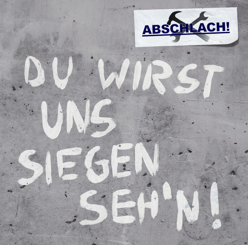 Erreichten Rang sechs der Newcomer-Charts: Abschlach!