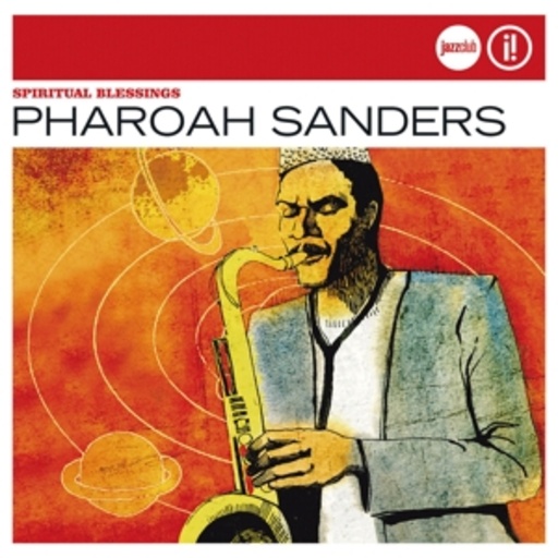 Pharoah Sanders – Spiritual Blessings (Jazz Club)