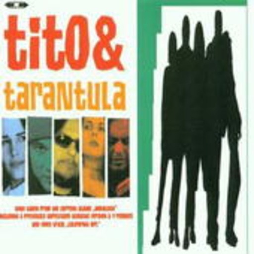 Tito & Tarantula – California Girl