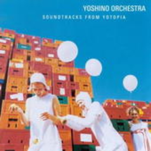 Yoshino Orchestra – Soundtracks From Yotopia