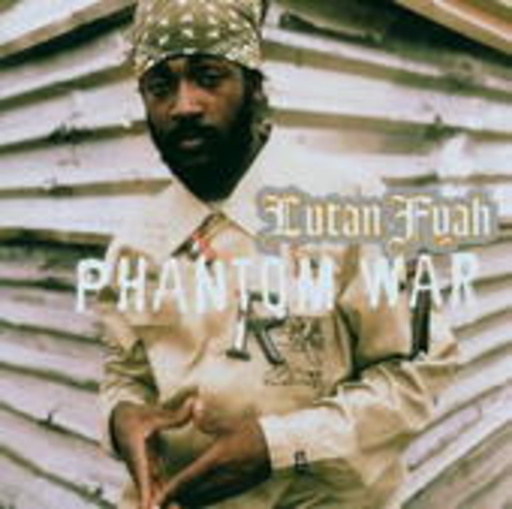 Luton Fyah – Phantom War