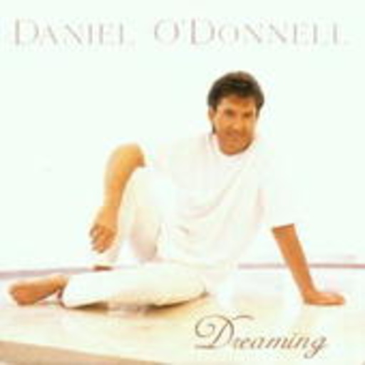 Daniel O'Donnel – Dreaming