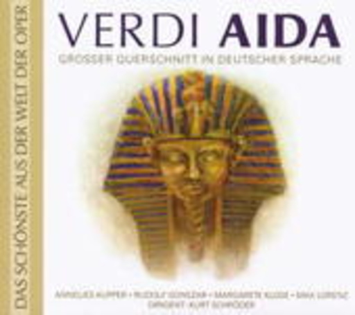 Aida – Großer Querschnitt (Das Schönste aus der Welt der Oper)