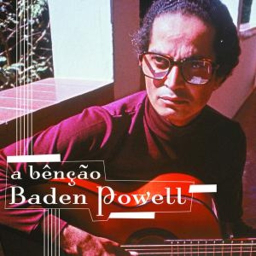 Baden Powell – A Bencao Baden Powell