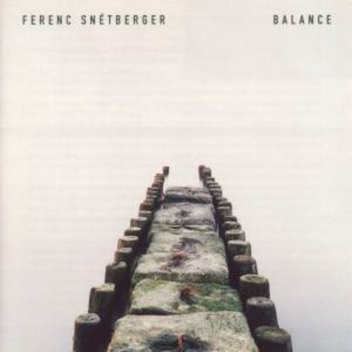 Ferenc Snetberger – Balance