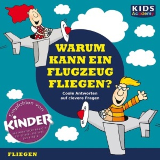 Diverse – Warum kann ein Flugzeug fliegen?