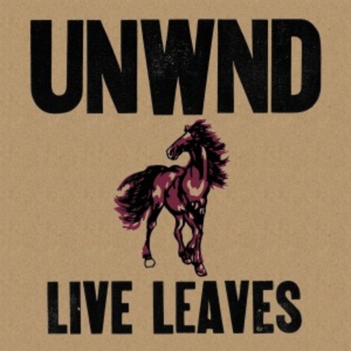 Unwound – Live Leaves