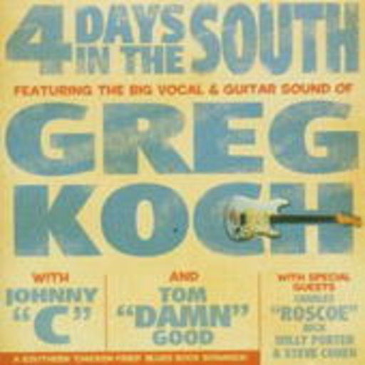 Greg Koch – 4 Days In The South
