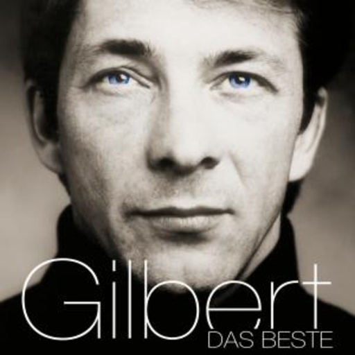 Gilbert – Das Beste
