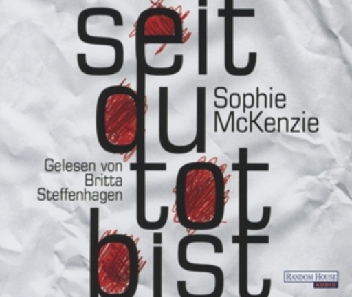 Britta Steffenhagen – Seit du tot bist