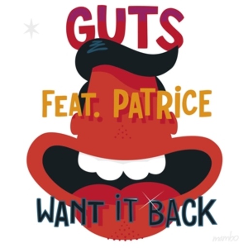 Guts – Want It Back