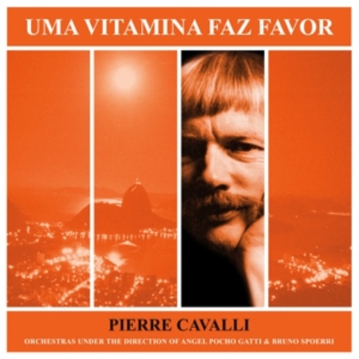 Pierre Cavalli – Uma Vitamina Faz Favor