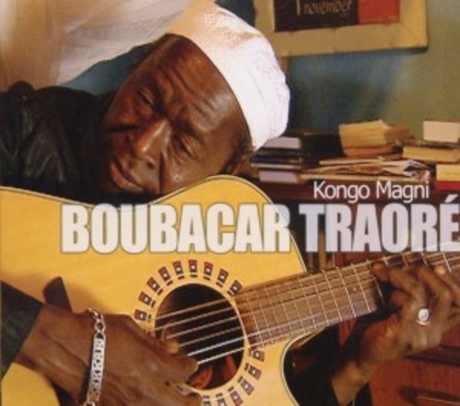 Boubacar Traore – Kongo Magni