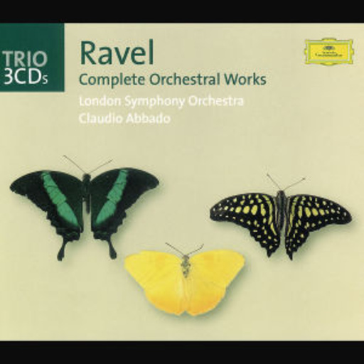 Claudio Abbado/London Symphony Orchestra – Ravel Complete Orchestral Works (Trio-Serie)