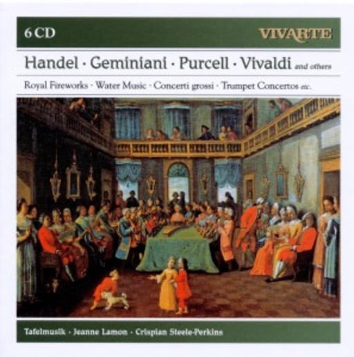 Jeanne Lamon – Royal Fireworks/Water Music/Concerti Grossi/Trumpet Concertos (Vivarte)
