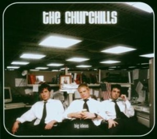 The Churchills – Big Ideas