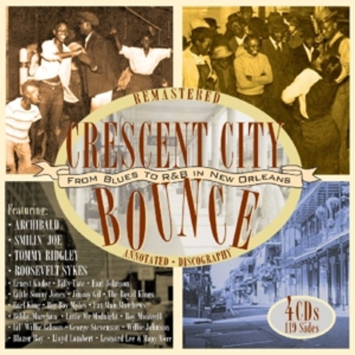 Crescent City Bounce – From The Blues To R&B In New Orleans