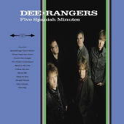 Dee Rangers – Five Spanish Minutes