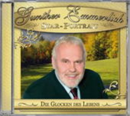 Gunther Emmerlich – Die Glocken des Lebens - Starportrait