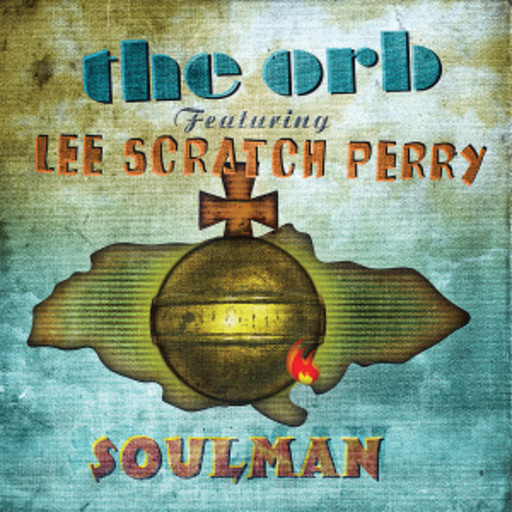 The Orb And Lee Scratch Perry – Soulman