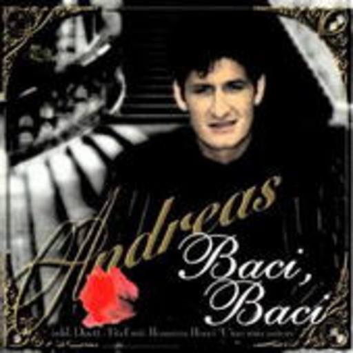 Andreas – Baci, Baci