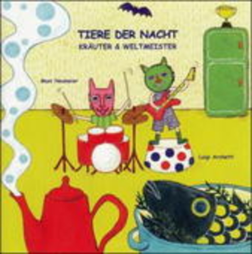 Tiere der Nacht – Kräuter & Weltmeister