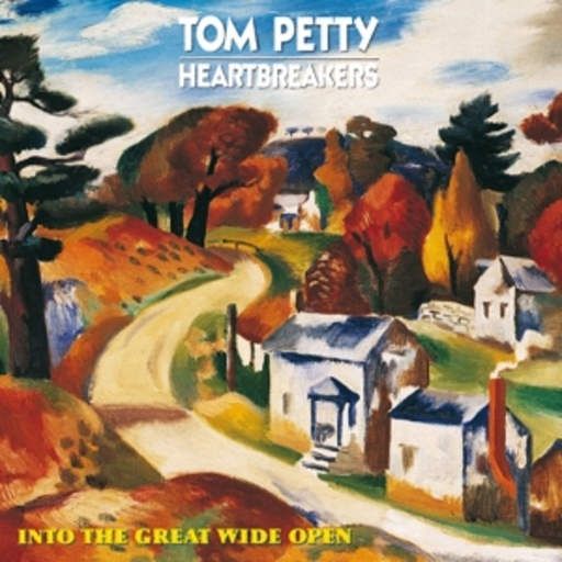 Tom Petty And The Heartbreakers – Into The Great Wide Open