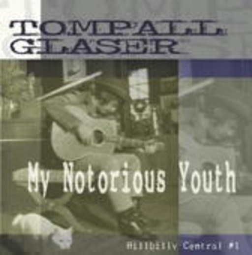 Tompall Glaser – My Notorious Youth - Hillbilly Central 1