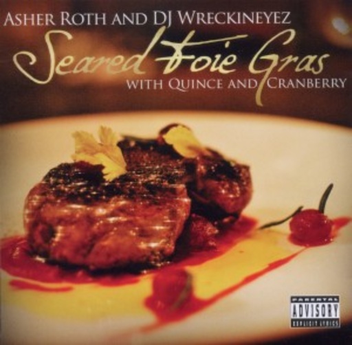 Asher Roth – Seared Foie Gras With Quince And Cranberry