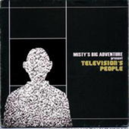Misty's Big Adventure – Television's People