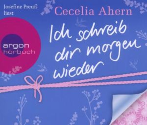 Josefine Preuß – Ich schreib dir morgen wieder (Gekürzte Lesung)