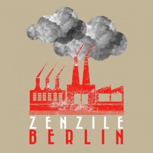 Zenzile – Berlin