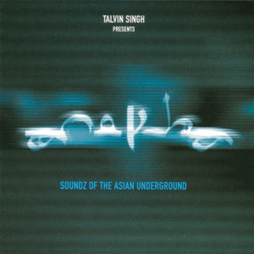 Diverse – Anokha - Soundz Of The Asian Underground