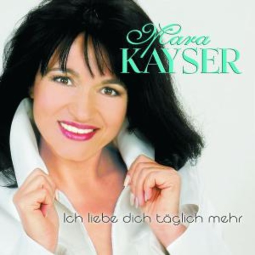 Mara Kayser – Ich liebe dich täglich mehr