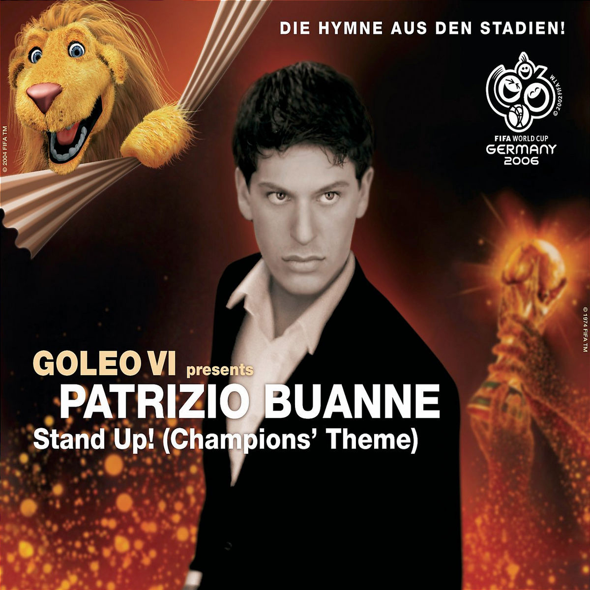 Goleo VI presents Patrizio Buanne – Stand Up! (Champions Theme)