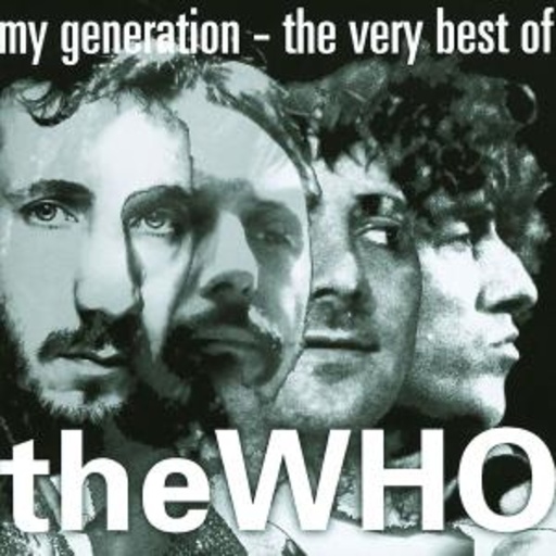 The Who – My Generation - The Very Best Of The Who