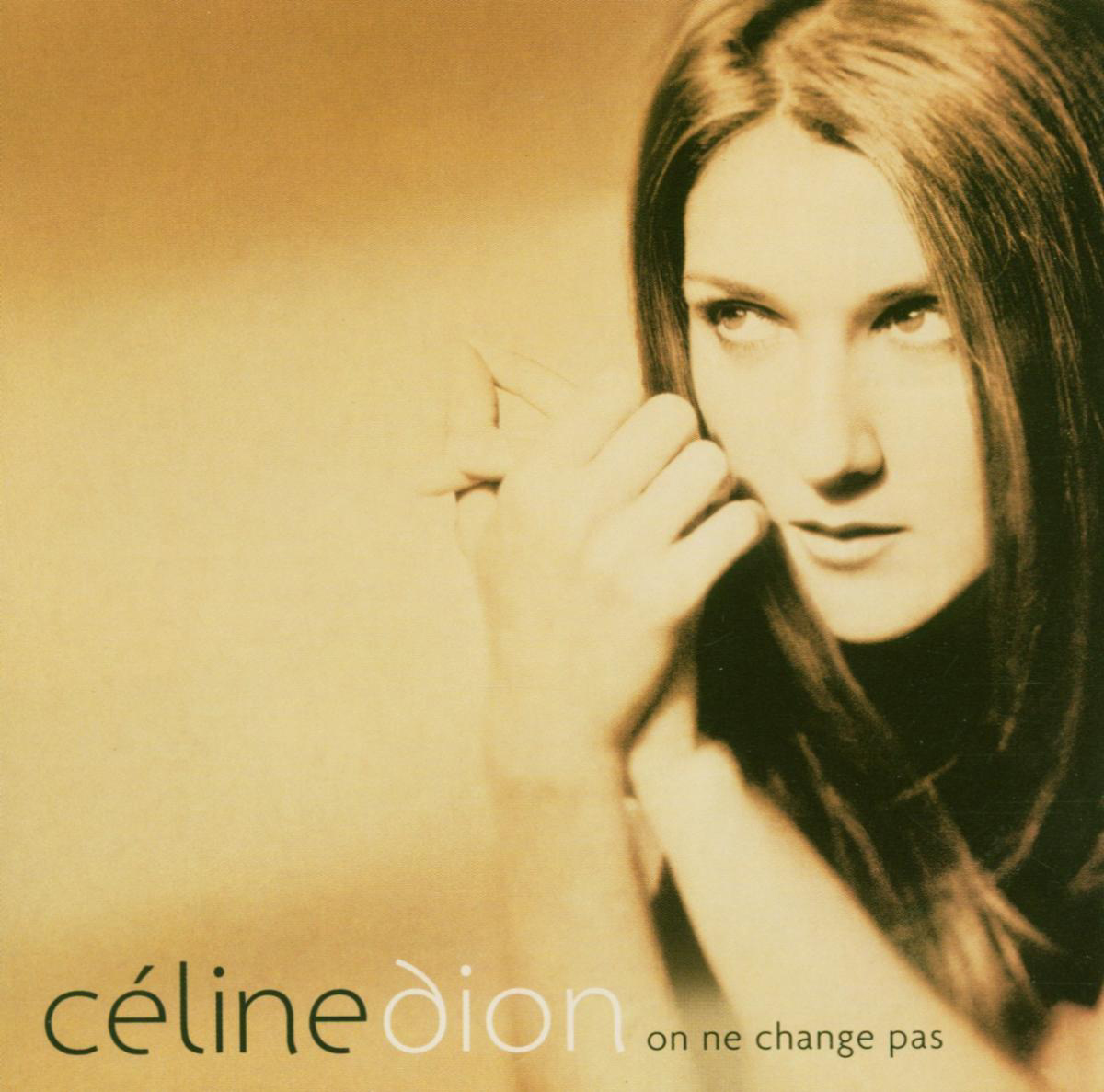 Céline Dion – On Ne Change Pas