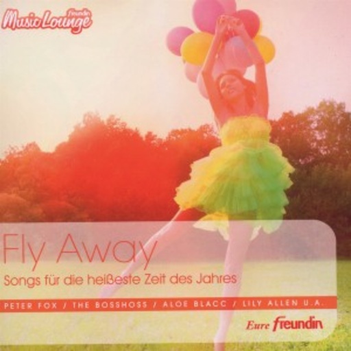 Fly Away – Songs für die heisseste Zeit des Jahres