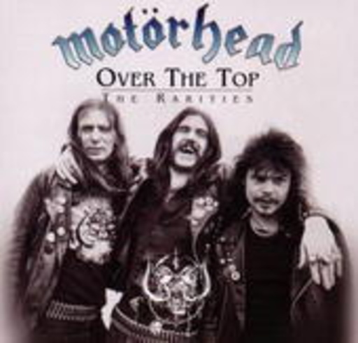Motörhead – Over The Top - Rarities