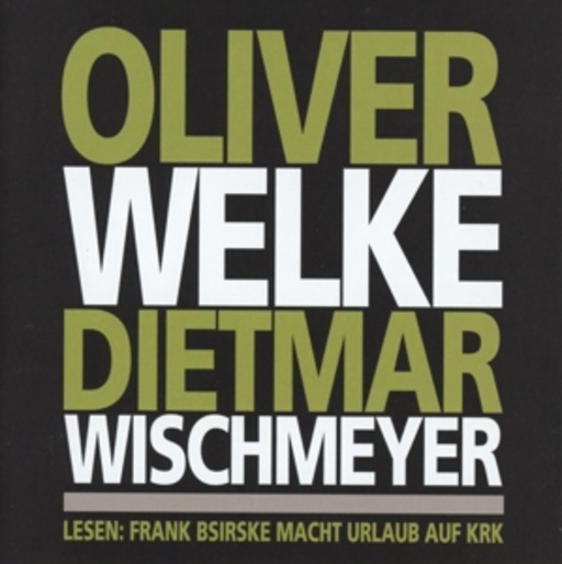 Oliver Welke & Dietmar Wischmeyer – Lesen - Frank Bsirske macht Urlaub auf Krk