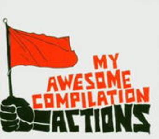 My Awesome Compilation – Actions