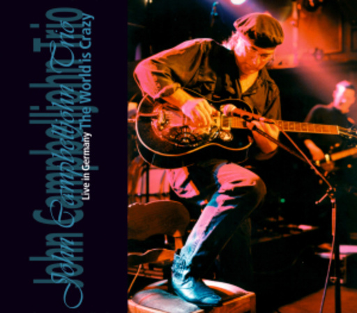 John Campbelljohn – The World Is Crazy