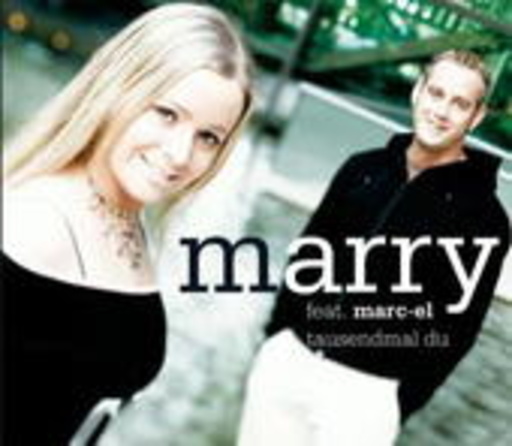 Marry feat. Marc-el – Tausendmal du