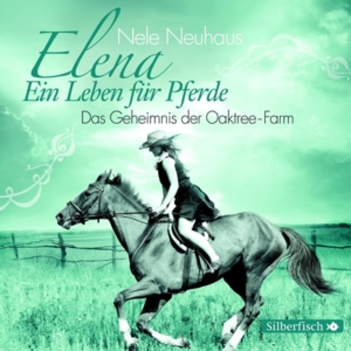 Nele Neuhaus – Elena - Das Geheimnis der Oaktree-Farm (4)