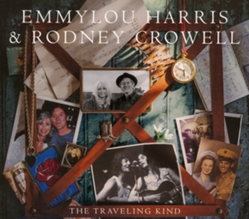 Emmylou Harris & Rodney Crowell – The Travelling Kind