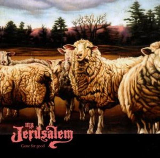 My Jerusalem – Gone For Good