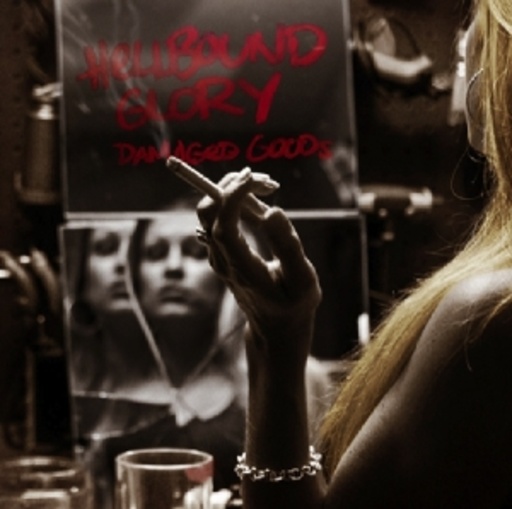 Hellbound Glory – Damaged Goods
