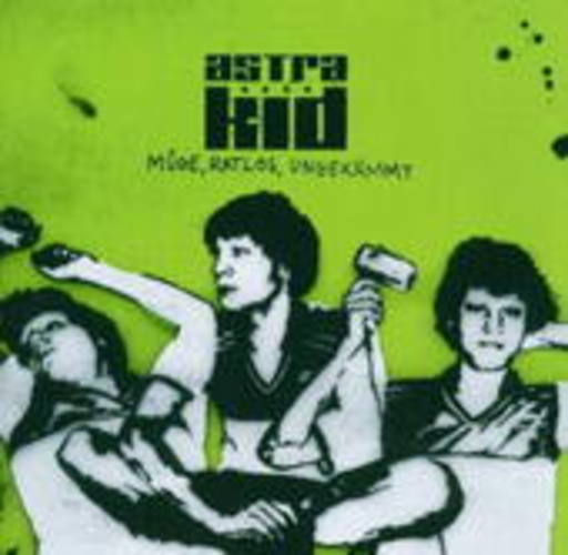 Astrakid – Müde, Rastlos, Ungekämmt