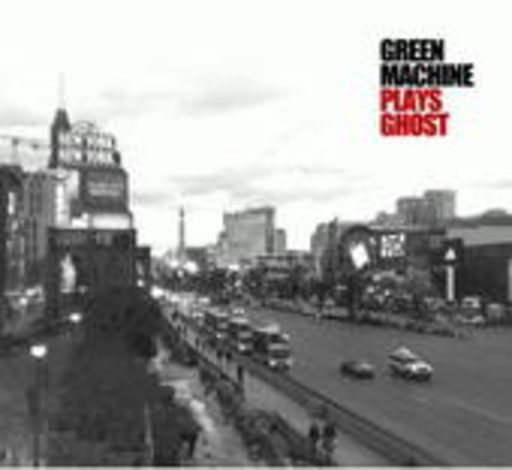 Green Machine – Plays Ghost
