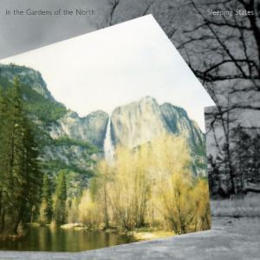 Sleeping States – In The Gardens Of The North